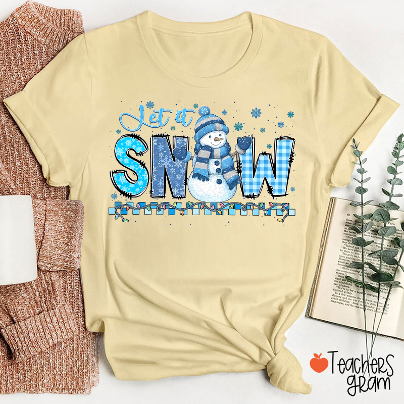 Let It Snow Cute Snowman Teacher T-Shirt