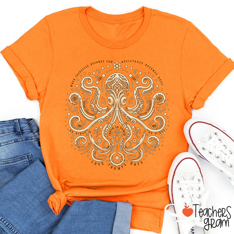 Subtle Octopus Art Social Justice Teacher T-Shirt