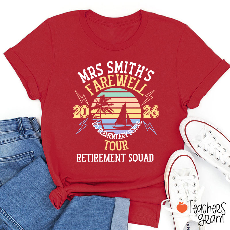 Personalized Name And Year Farewell Tour Retirement Squad Teacher T-Shirt
