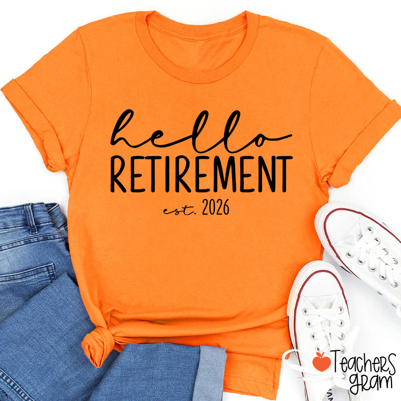 Personalized Hello Retirement Teacher T-Shirt