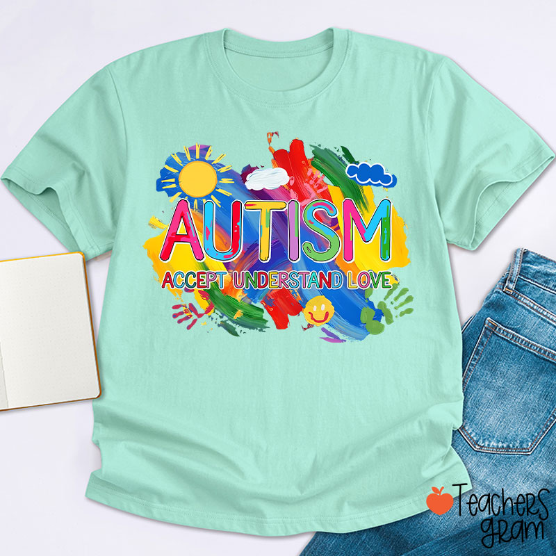Autism Accept Understand Love Teacher T-Shirt