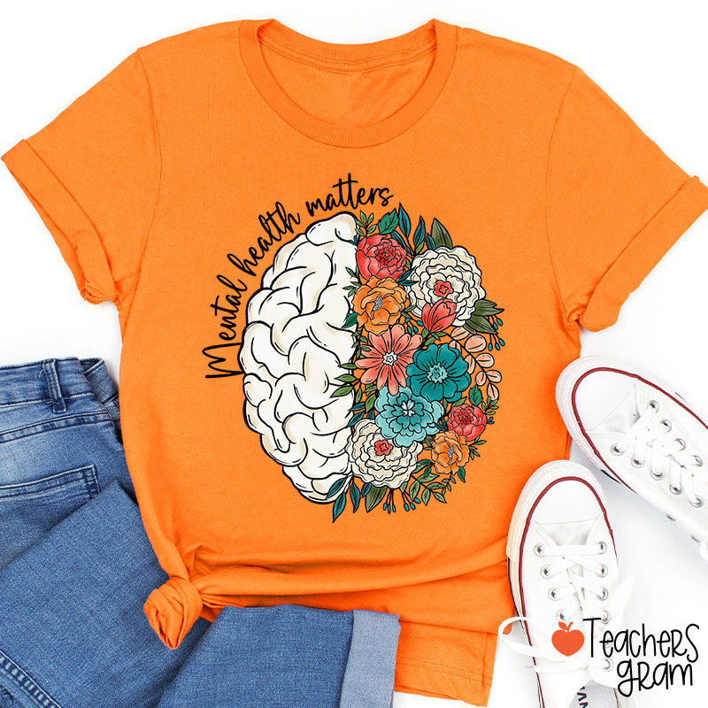 Mental Health Matters Teacher T-Shirt