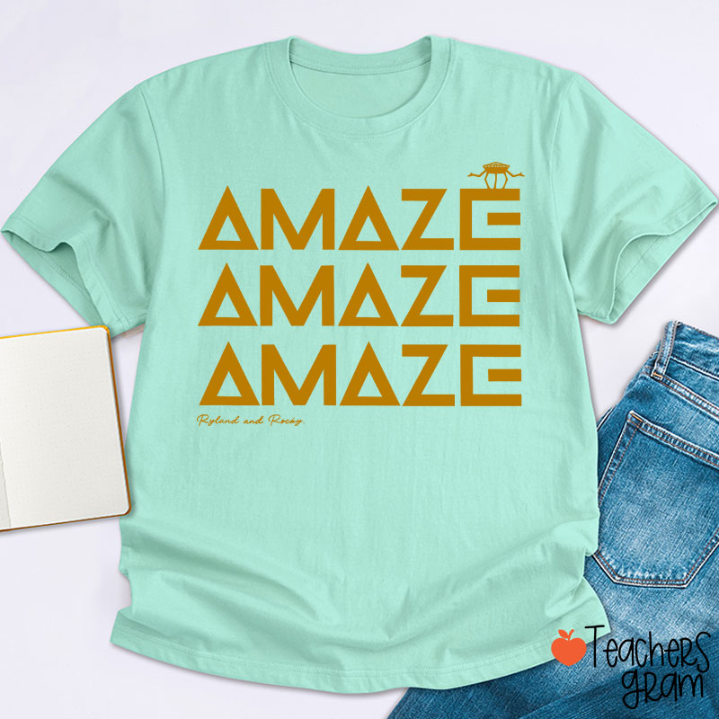Amaze Funny Space Quote Teacher T-Shirt