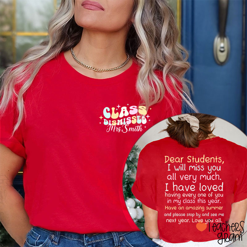 Personalized Dear Students I Will Miss You All Very Much Teacher Two Sided T-Shirt