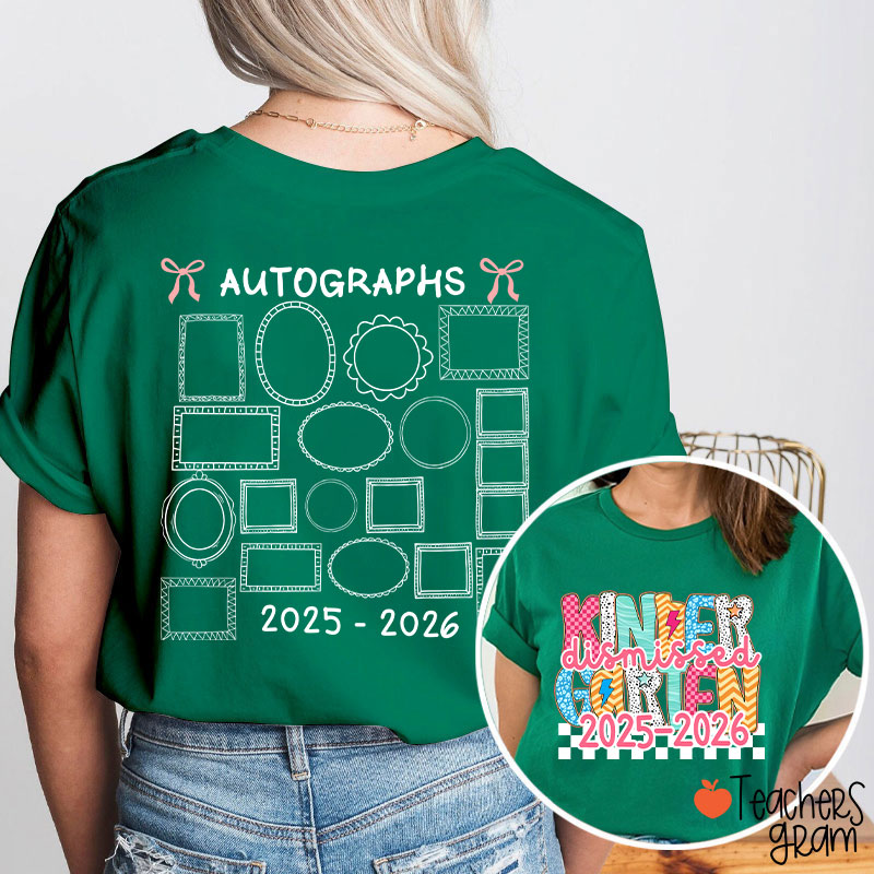 Personalized Grade Autograph Last Day Of School Teacher Two Sided T-Shirt