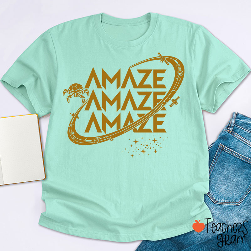 Funny Amaze Amaze Amaze Teacher T-Shirt