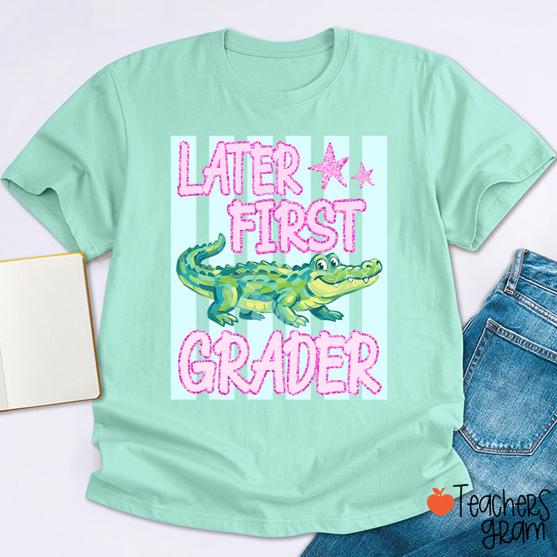 Personalized Grade Later Gator Teacher T-Shirt