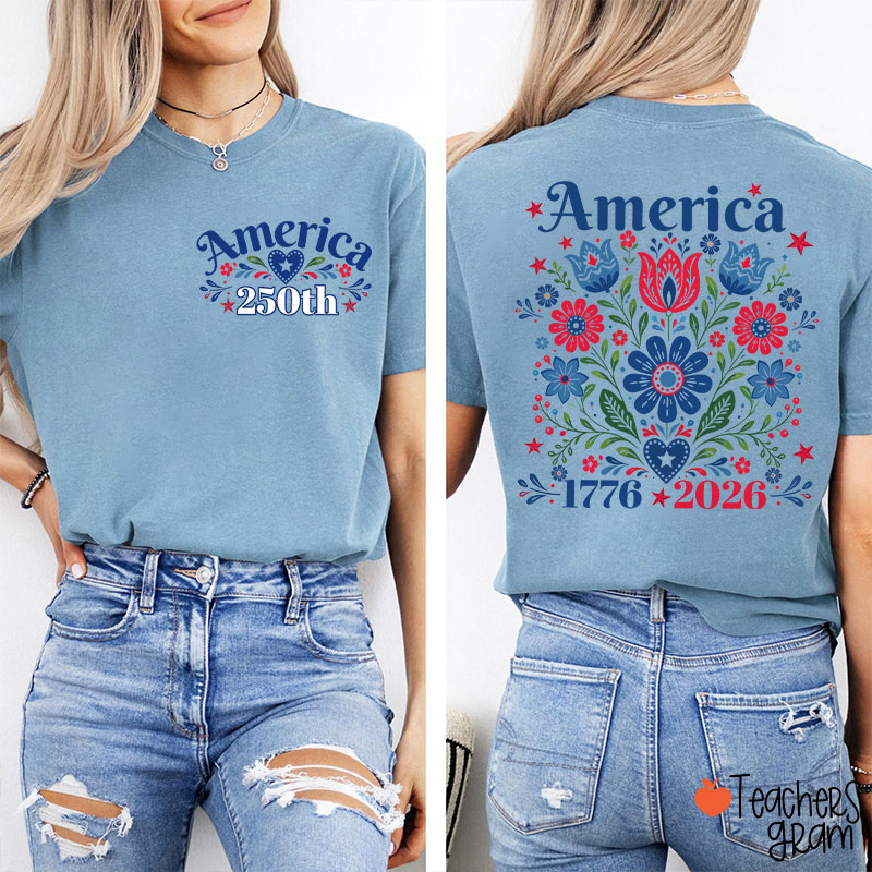 America 250 Floral Folk Art Teacher Two Sided T-Shirt