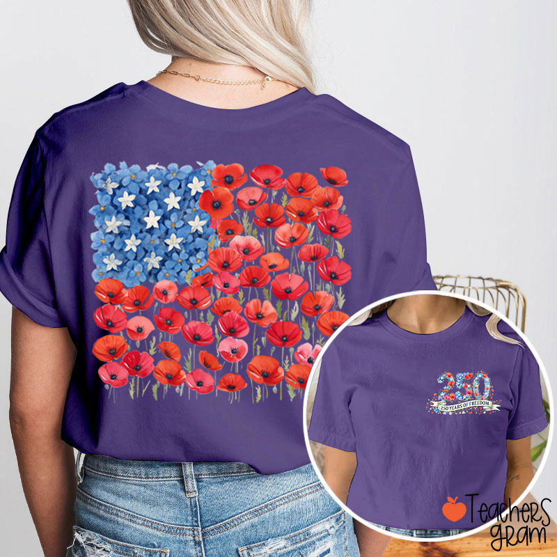 250 Years Of Freedom Floral American Flag Teacher Two Sided T-Shirt