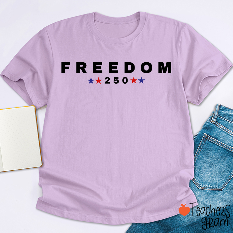 Freedom 250 Patriotic Teacher T-Shirt