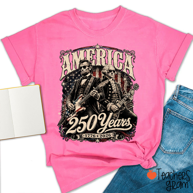 America 250 Years From 1776 To 2026 President Playing Guitar Teacher T-Shirt