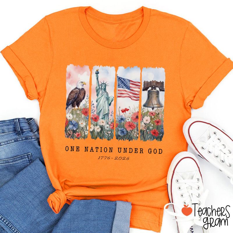 One Nation Under God 1776-2026 Teacher T-Shirt