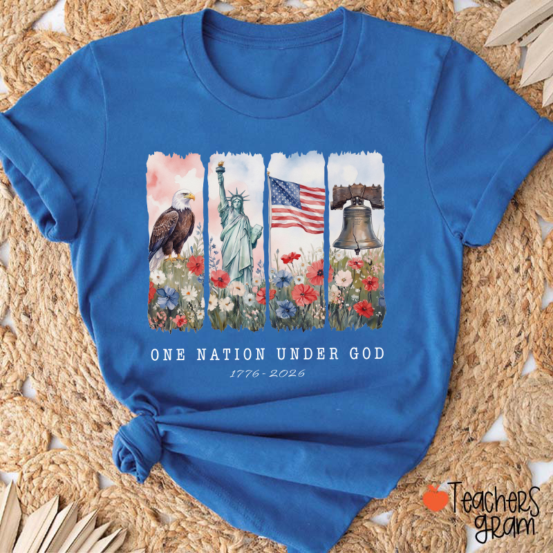 One Nation Under God 1776-2026 Teacher T-Shirt