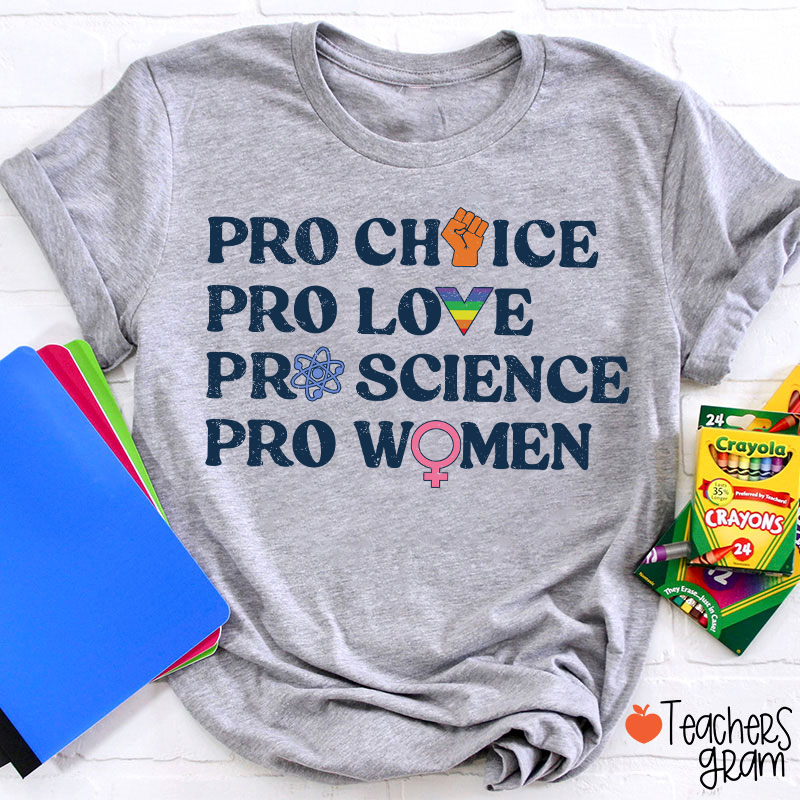 Pro Choice Women Rights Teacher T-Shirt