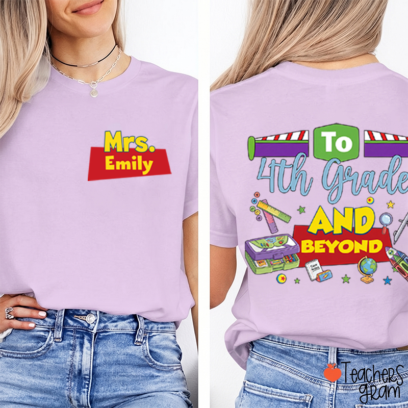Personalized Name And Grade Teacher Story Beyond Teacher Two Sided T-Shirt