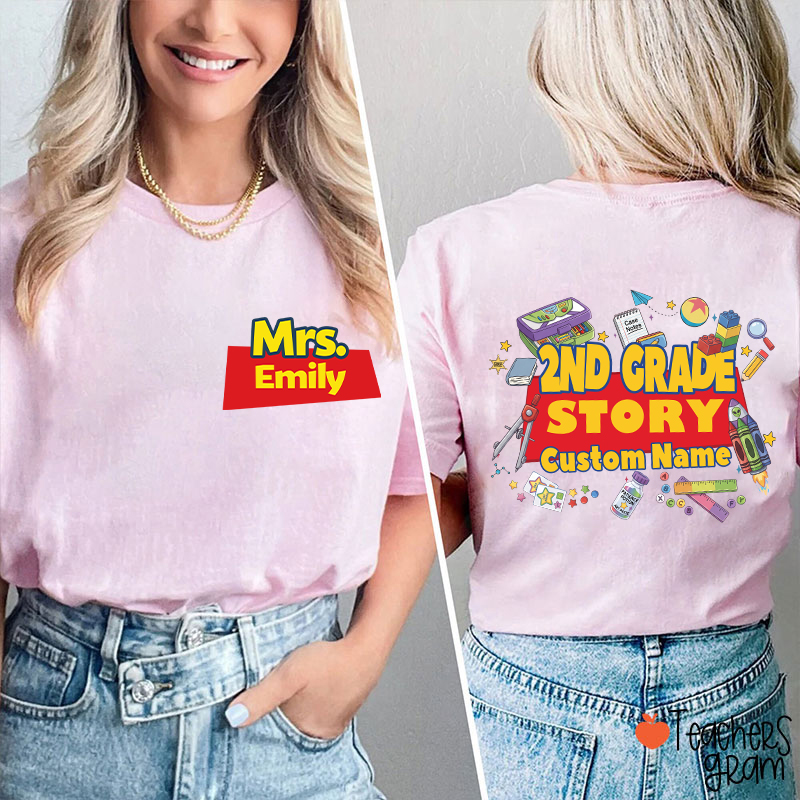Personalized Grade And Name Your Story Teacher Two Sided T-Shirt