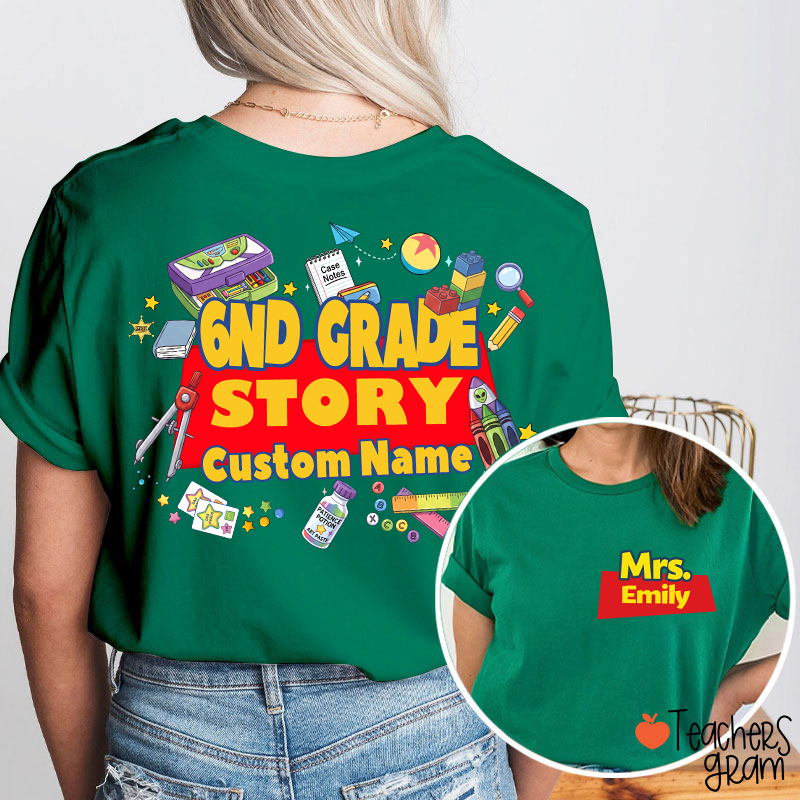 Personalized Grade And Name Your Story Teacher Two Sided T-Shirt