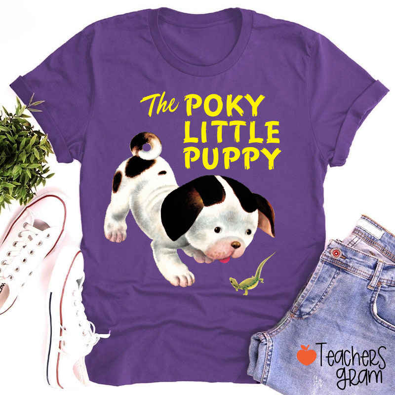The Poky Little Puppy Teacher T-Shirt