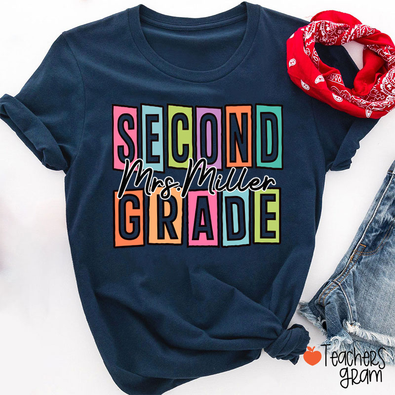Personalized Name And Grade Colorful Block Letter Cursive Script Teacher T-Shirt
