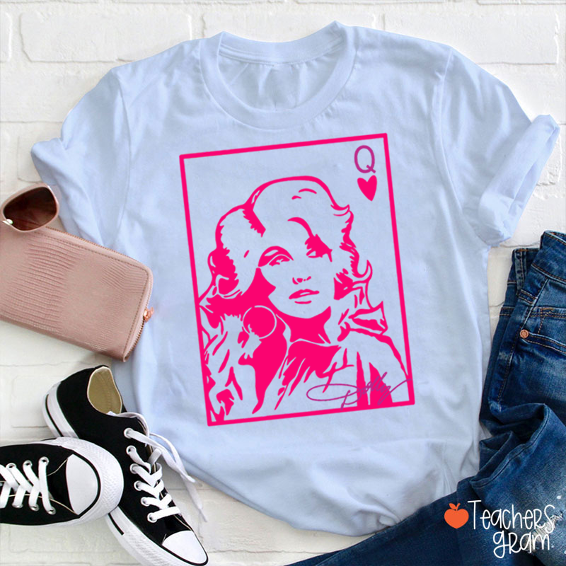 Dolly Queen Of Hearts Poker Card Pink Portrait Country Music Teacher T-Shirt