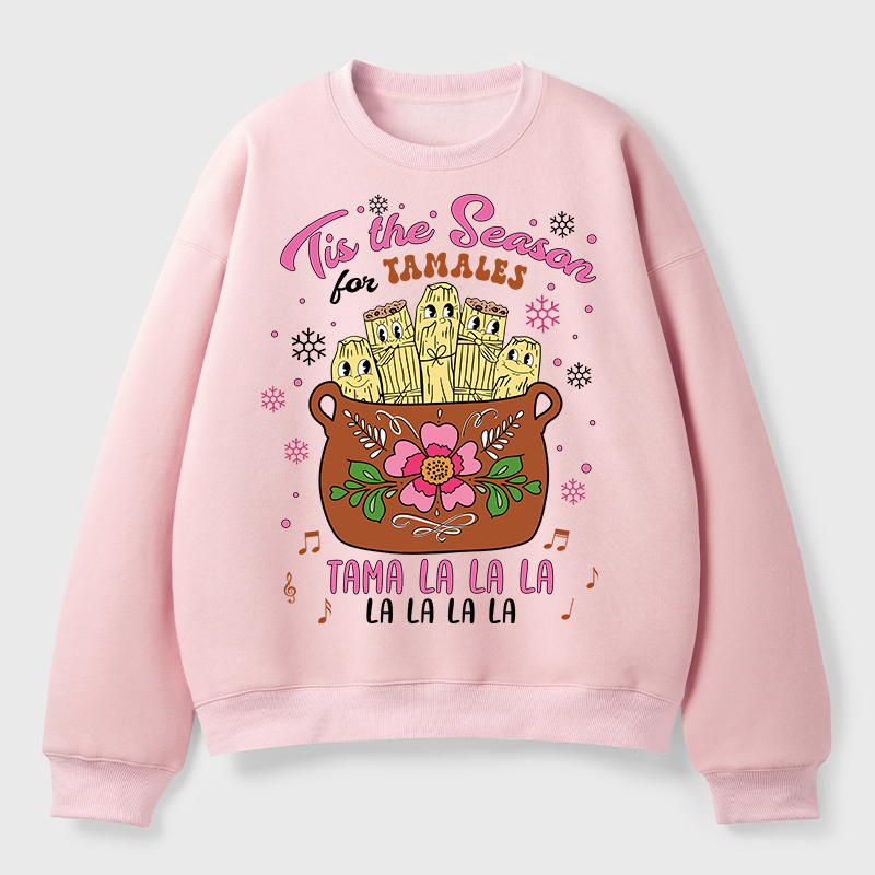 Tis The Season Tamales Spanish Teacher Fleece Sweatshirt
