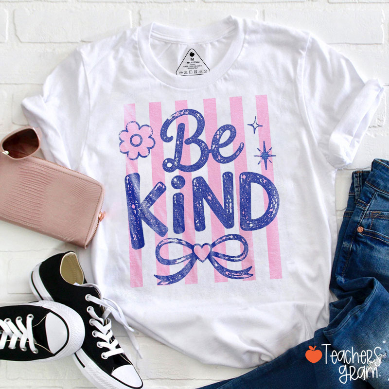Be Kind Bow Flower Star Pink Stripe Teacher T-Shirt
