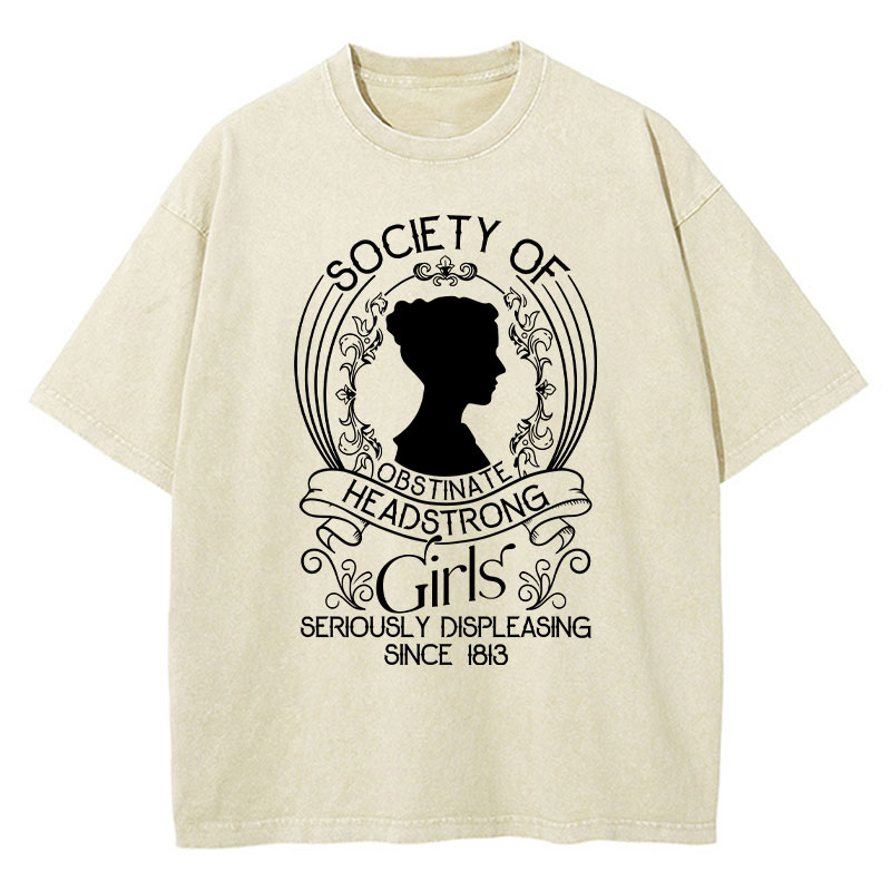Society Of Obstinate Headstrong Girls Teacher Washed T-Shirt