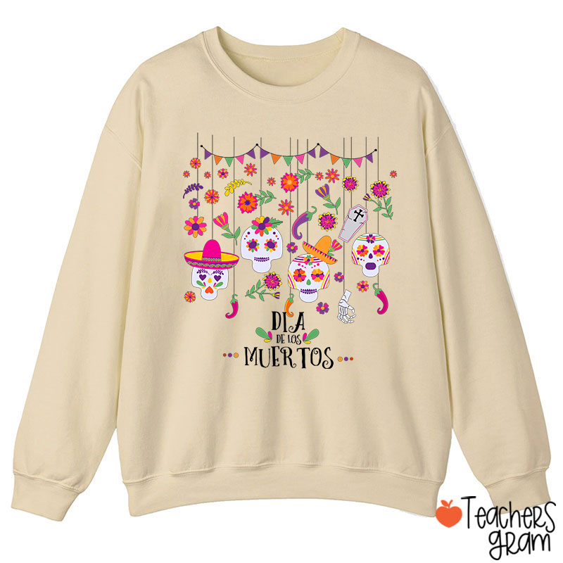 Sugar Skull Dia De Los Muertos Spanish TeacherSweatshirt