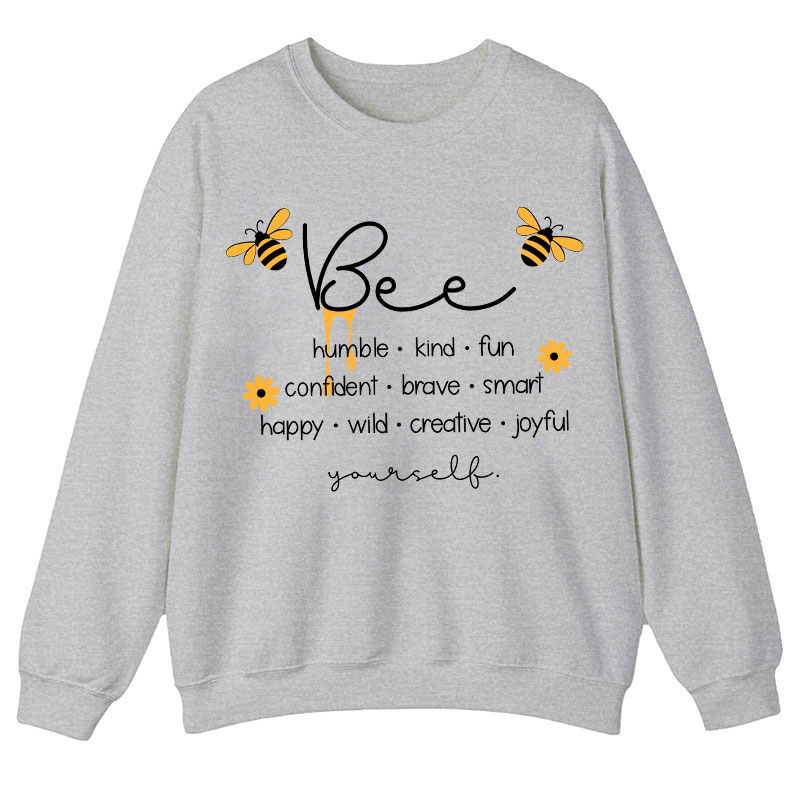 Bee Humble Kind Fun Teacher Sweatshirt