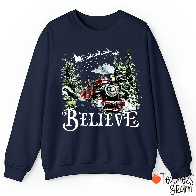 Believe Polar Express Teacher Sweatshirt
