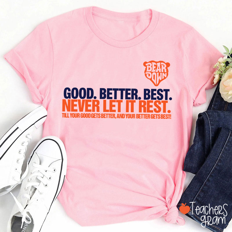 Chicago Football Good Better Best Teacher T-Shirt