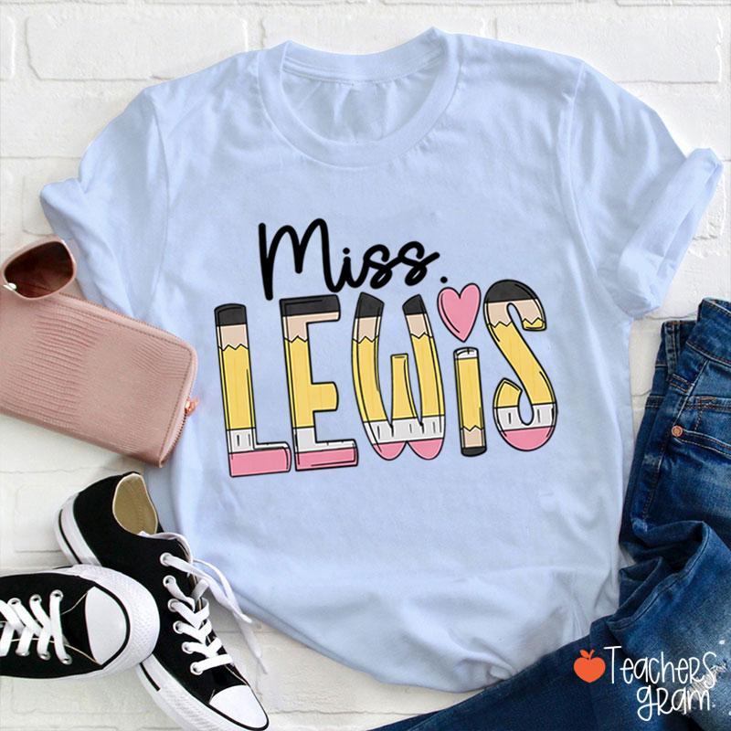 Personalized Pencil Name Teacher T-Shirt