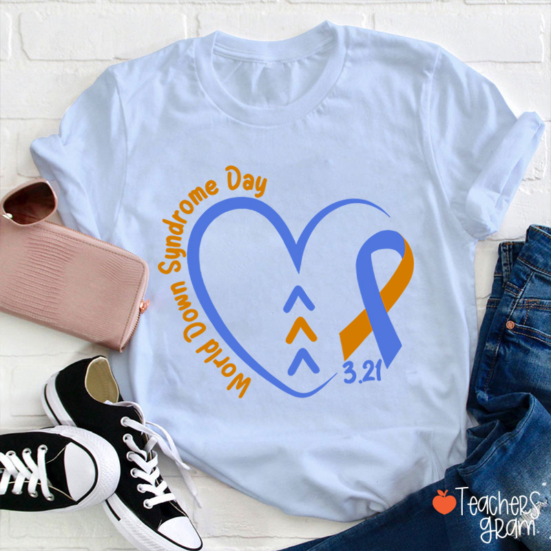 World Down Syndrome Day Teacher T-Shirt