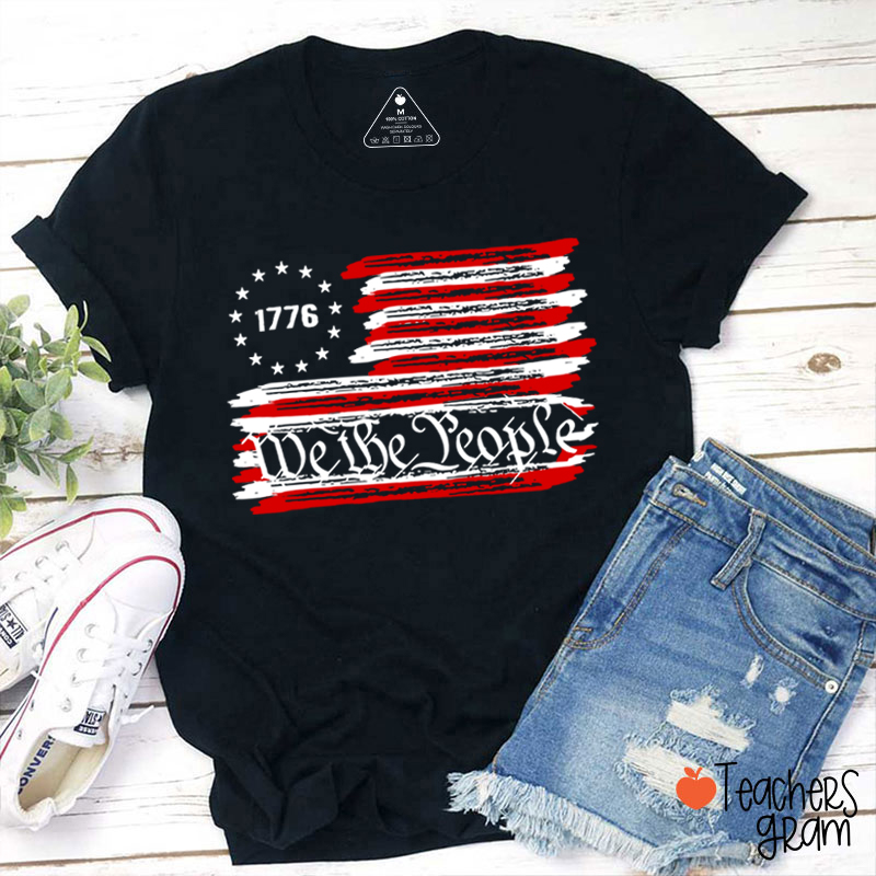 We The People Teacher T-Shirt