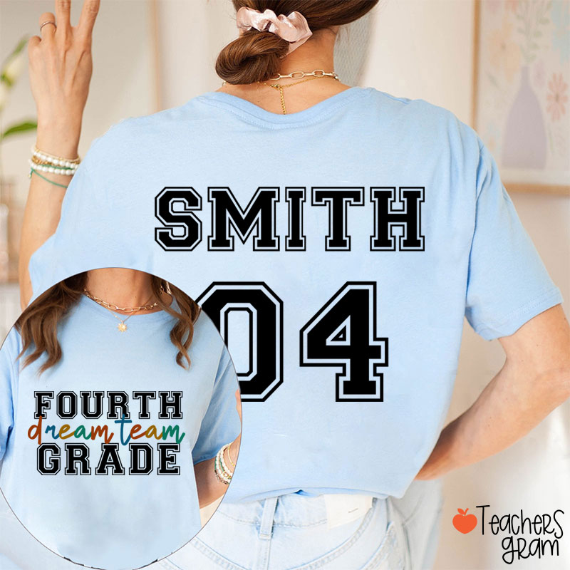Personalized Dream Team Teacher Two Sided T-Shirt