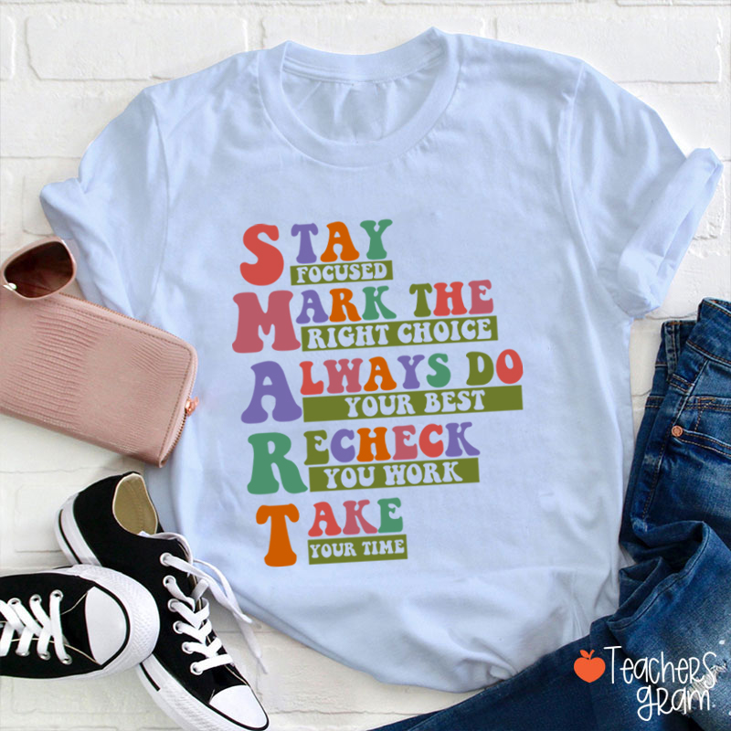 Smart Test Day Teacher T-Shirt