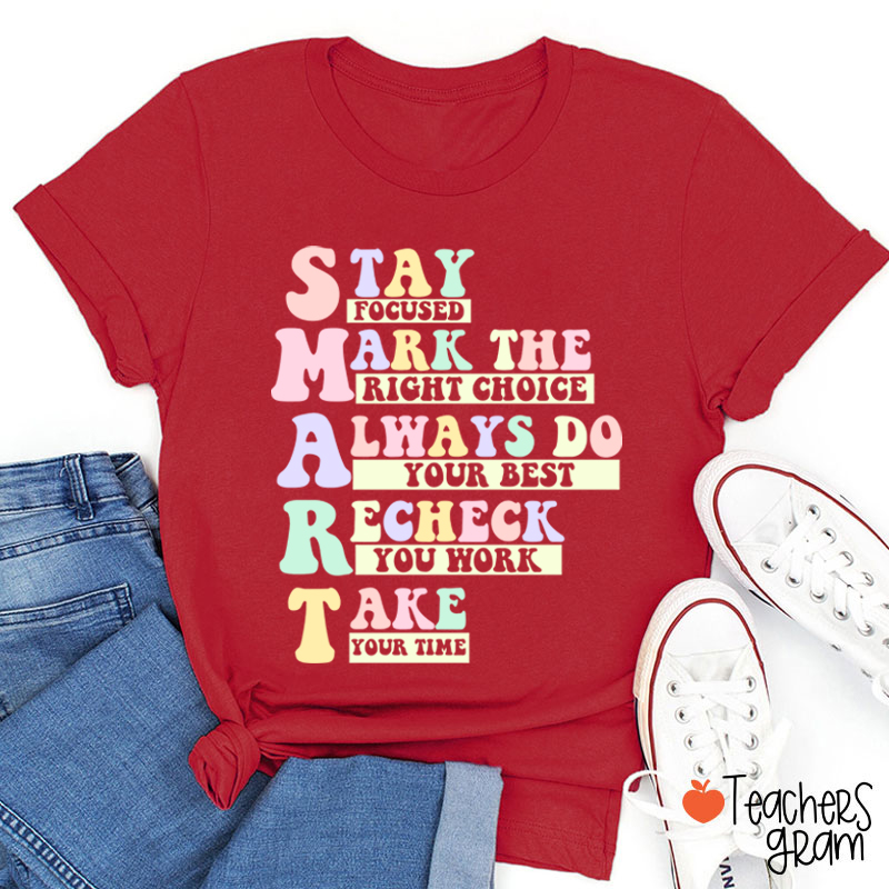 Smart Test Day Teacher T-Shirt