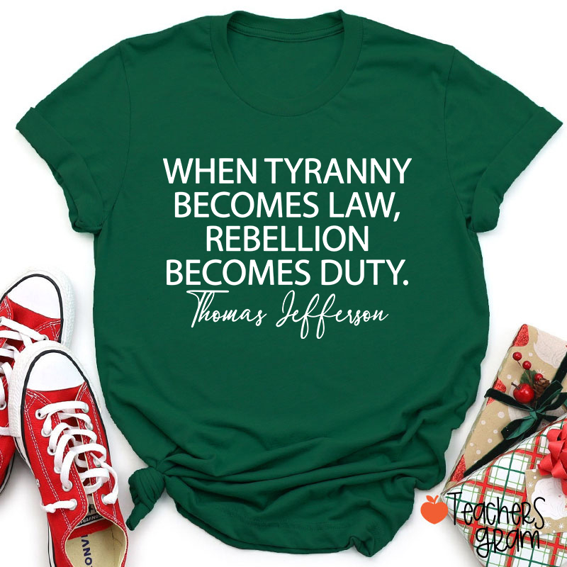 Thomas Jefferson Quote Teacher T-Shirt