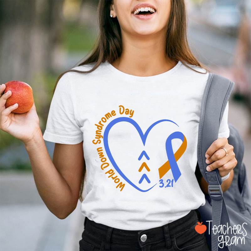 World Down Syndrome Day Teacher T-Shirt
