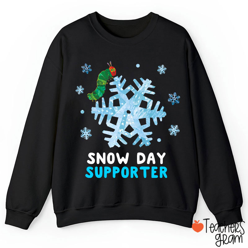 Snow Day Supporter Teacher Sweatshirt