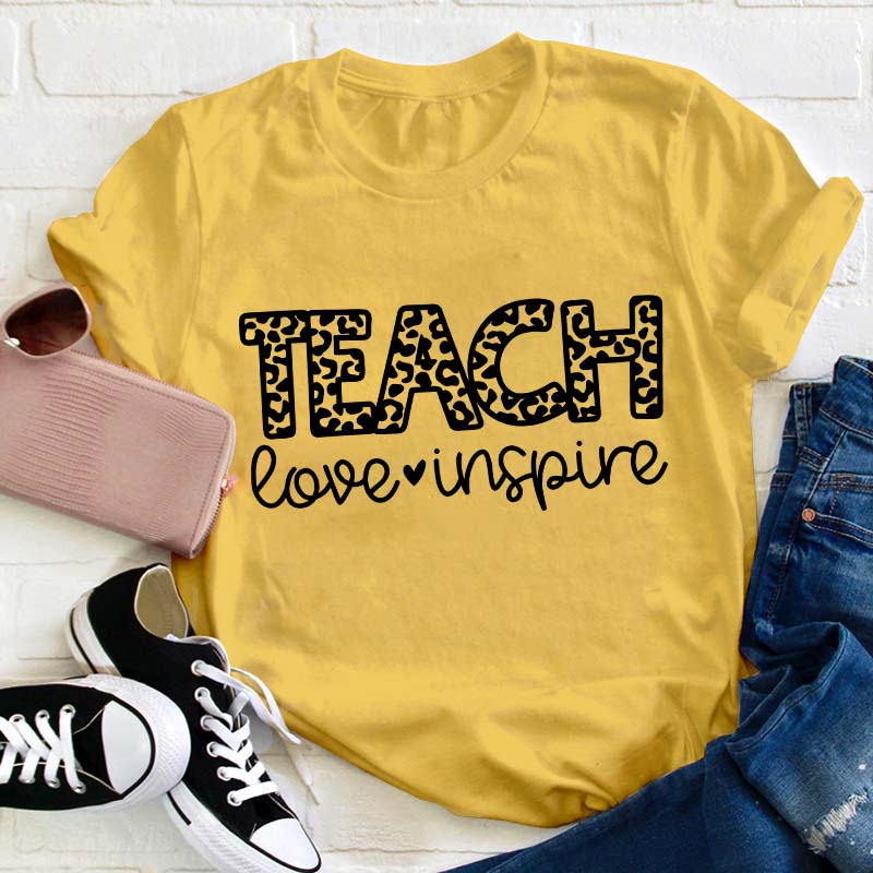 Teach Love Inspire Teacher T-Shirt