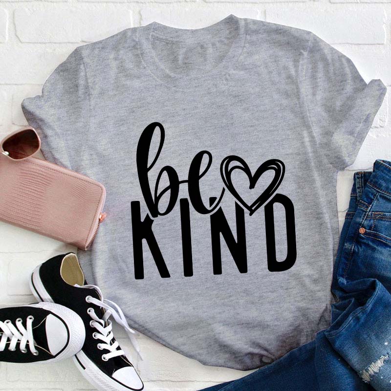 Be Kind Teacher T-Shirt