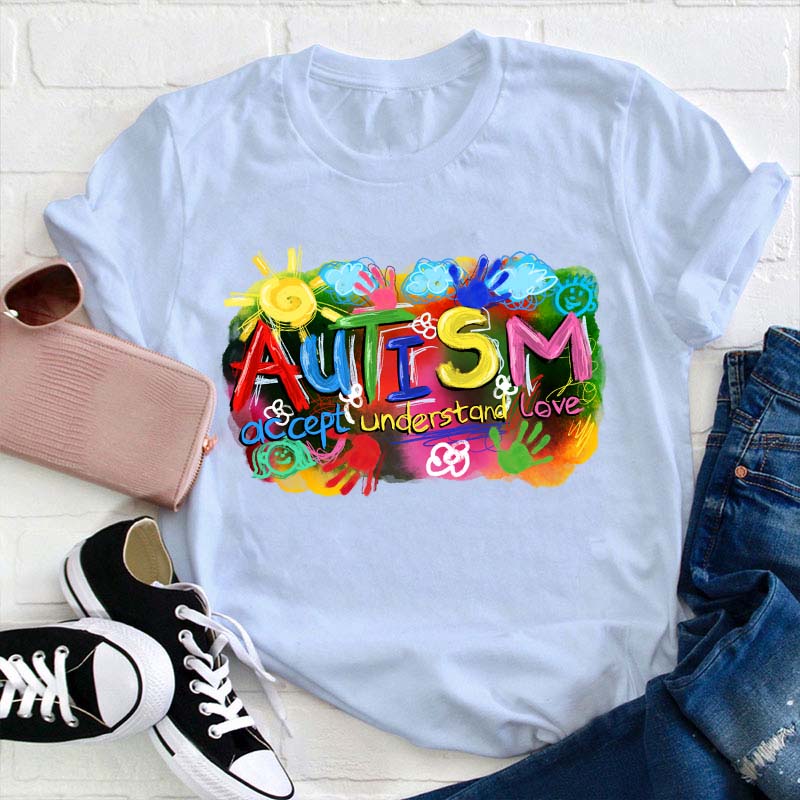 Autism Accept Understand Love Teacher T-Shirt