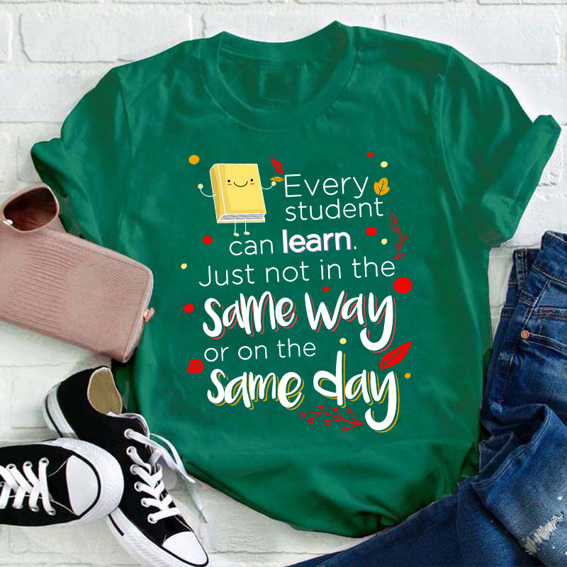 Every Student Can Learn Teacher T-Shirt