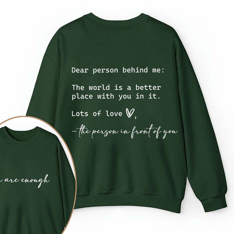 You Are Enough Teacher Two Sided Sweatshirt