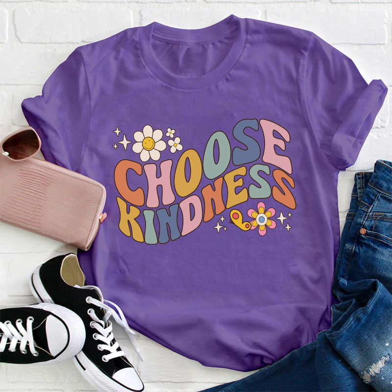 Choose Kindness Teacher T-Shirt
