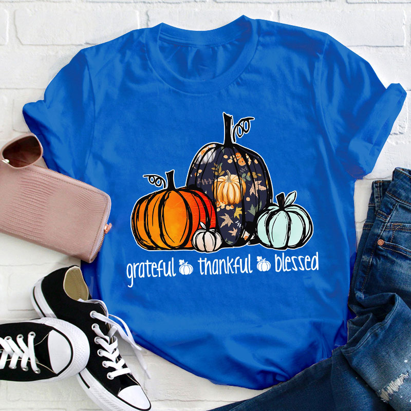 Grateful Thankful Blessed Teacher T-Shirt