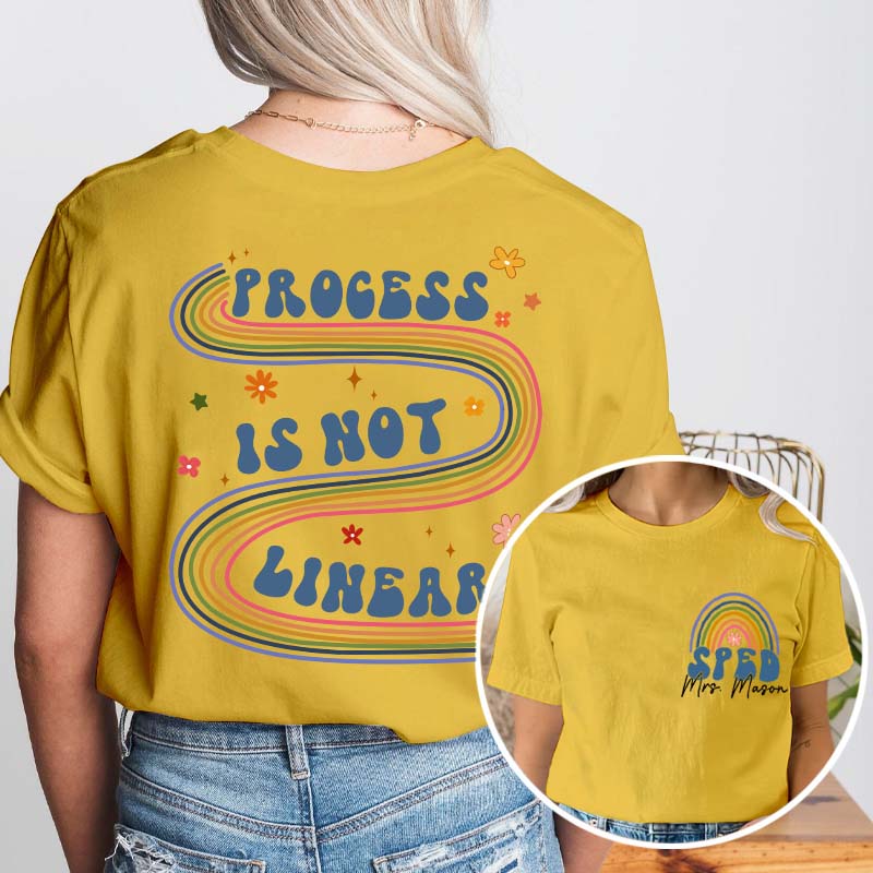 Personalized Process Is Not Linear Teacher Two Sided T-Shirt
