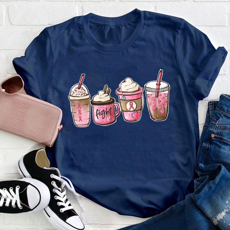 Fight Breast Cancer Coffee Teacher T-Shirt