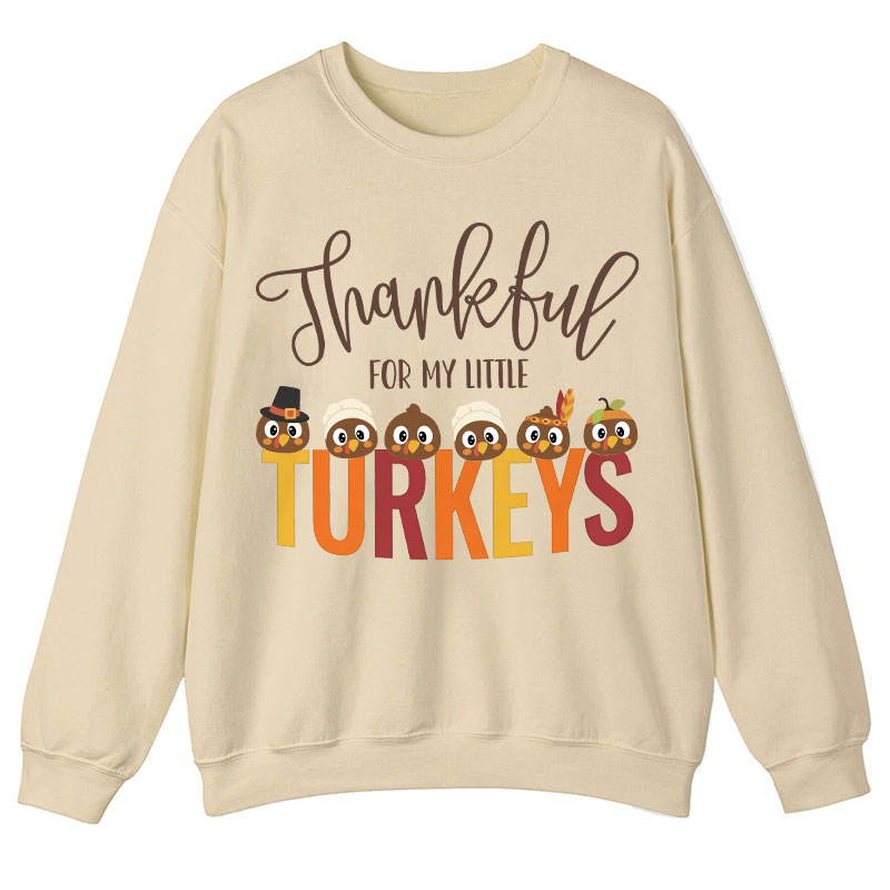 Personalized Thankful For My Little Turkeys Teacher Sweatshirt